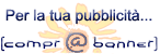 Per la tua pubblicit&agrave; su ForumFree